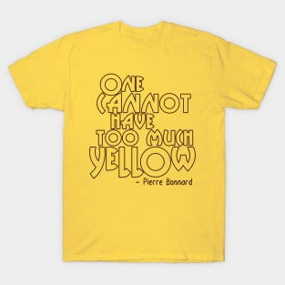 Too Much Yellow // Pierre Bonnard T-Shirt